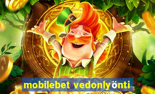 mobilebet vedonlyönti