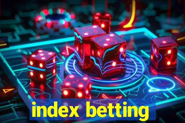 index betting