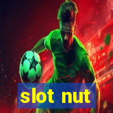 slot nut