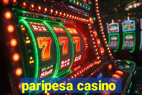 paripesa casino