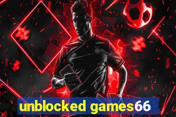 unblocked games66