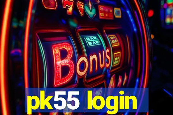 pk55 login