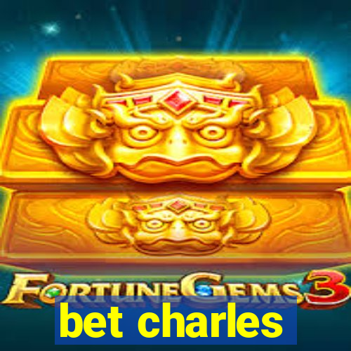 bet charles