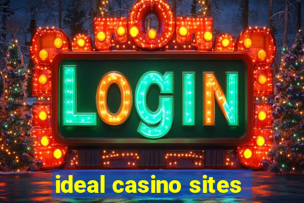 ideal casino sites