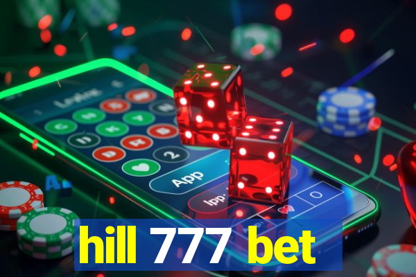 hill 777 bet