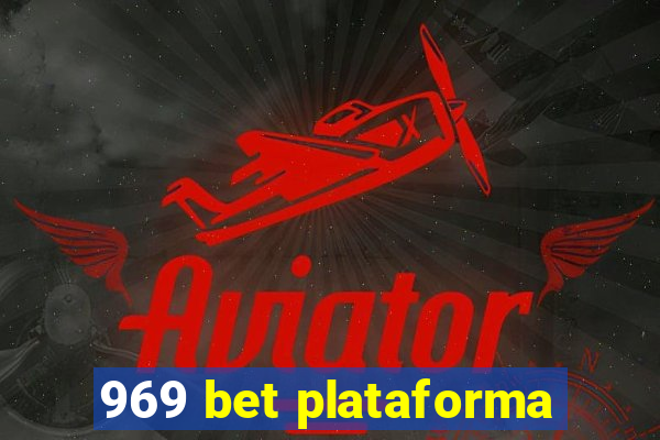 969 bet plataforma