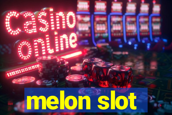 melon slot