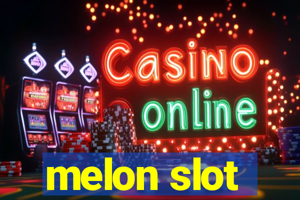 melon slot