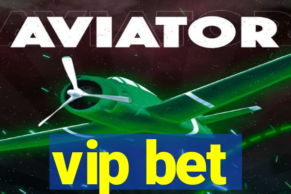 vip bet