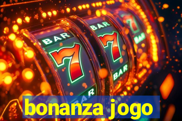 bonanza jogo