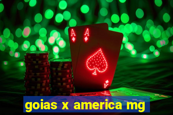 goias x america mg