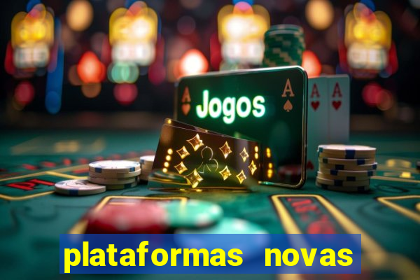 plataformas novas de slots