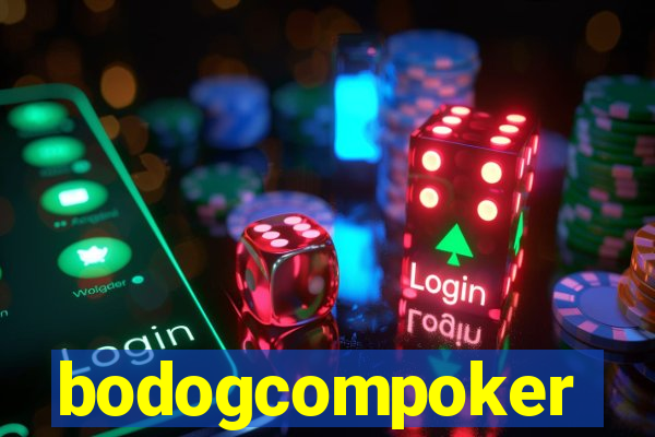 bodogcompoker