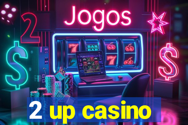 2 up casino