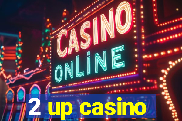 2 up casino