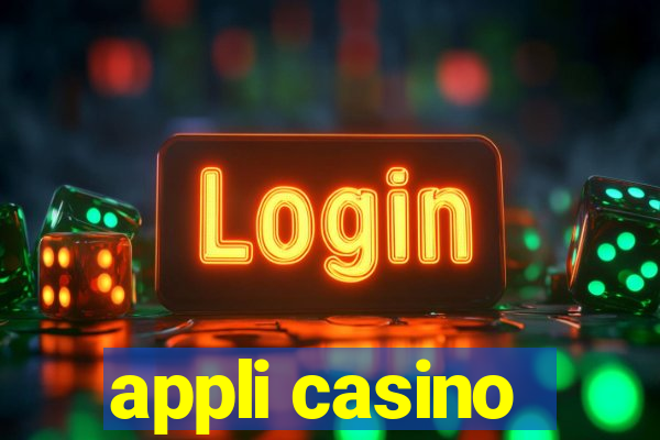 appli casino