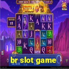 br slot game