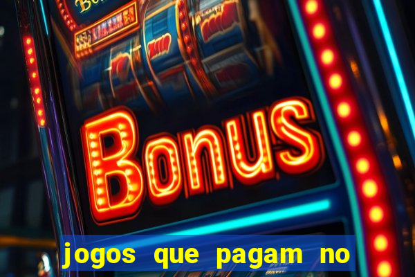 jogos que pagam no pix sem depósito