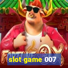 slot game 007