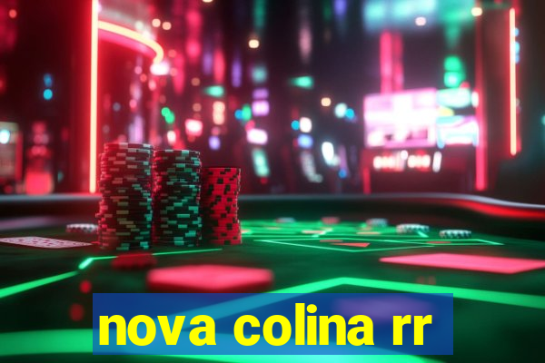 nova colina rr