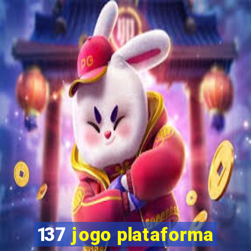 137 jogo plataforma