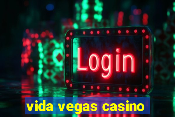 vida vegas casino