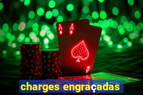 charges engraçadas