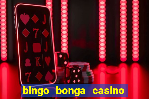 bingo bonga casino 50 free spins