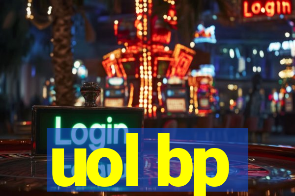 uol bp