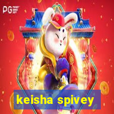 keisha spivey