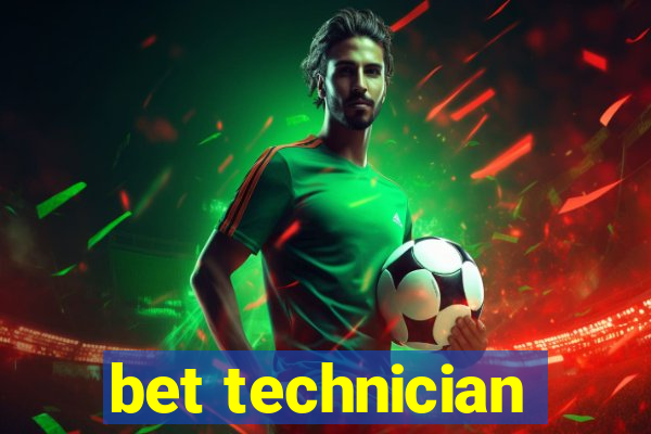 bet technician