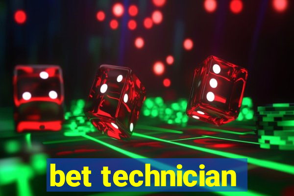 bet technician