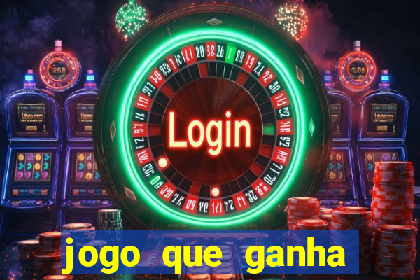 jogo que ganha dinheiro de verdade na hora