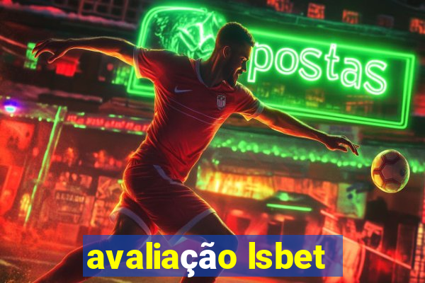 avaliação lsbet