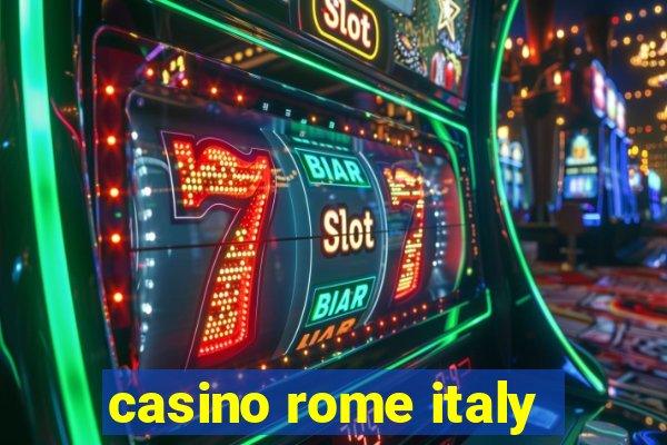 casino rome italy