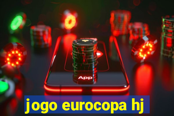 jogo eurocopa hj