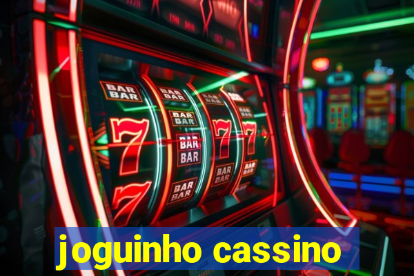 joguinho cassino