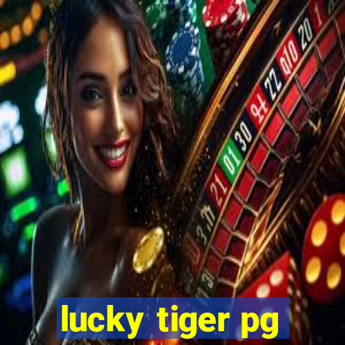 lucky tiger pg