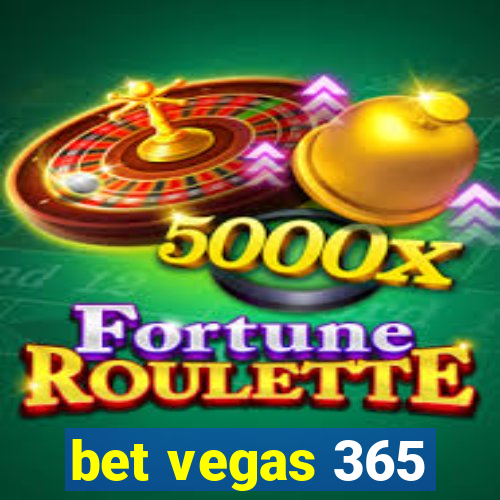 bet vegas 365