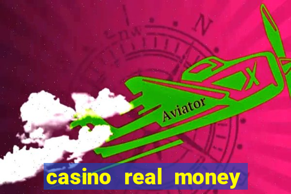 casino real money no deposit