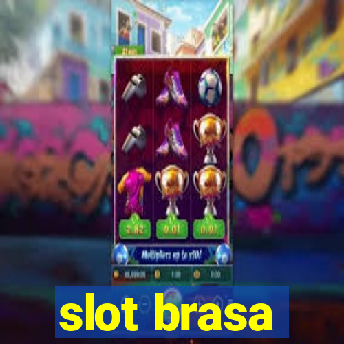 slot brasa