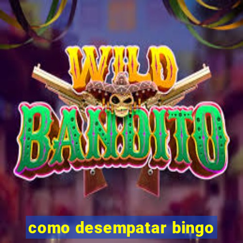 como desempatar bingo