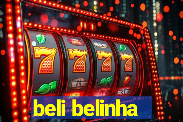 beli belinha