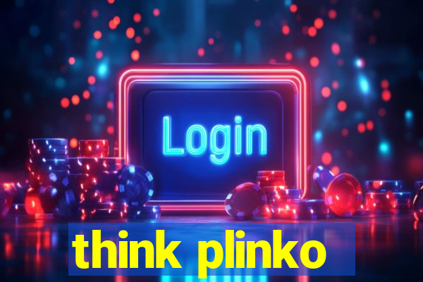 think plinko