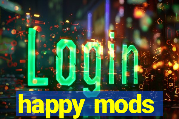 happy mods