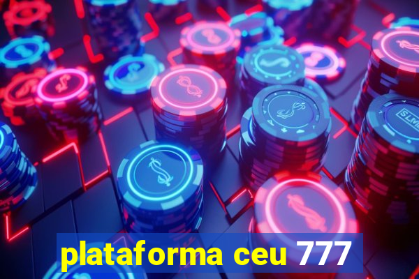 plataforma ceu 777