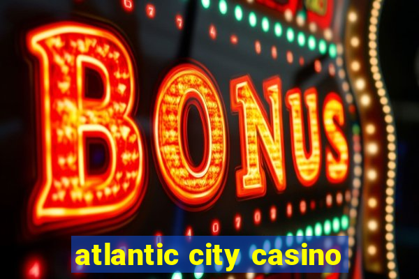 atlantic city casino