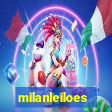 milanleiloes