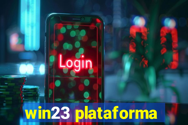 win23 plataforma