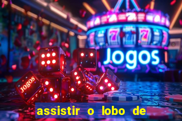 assistir o lobo de wall street